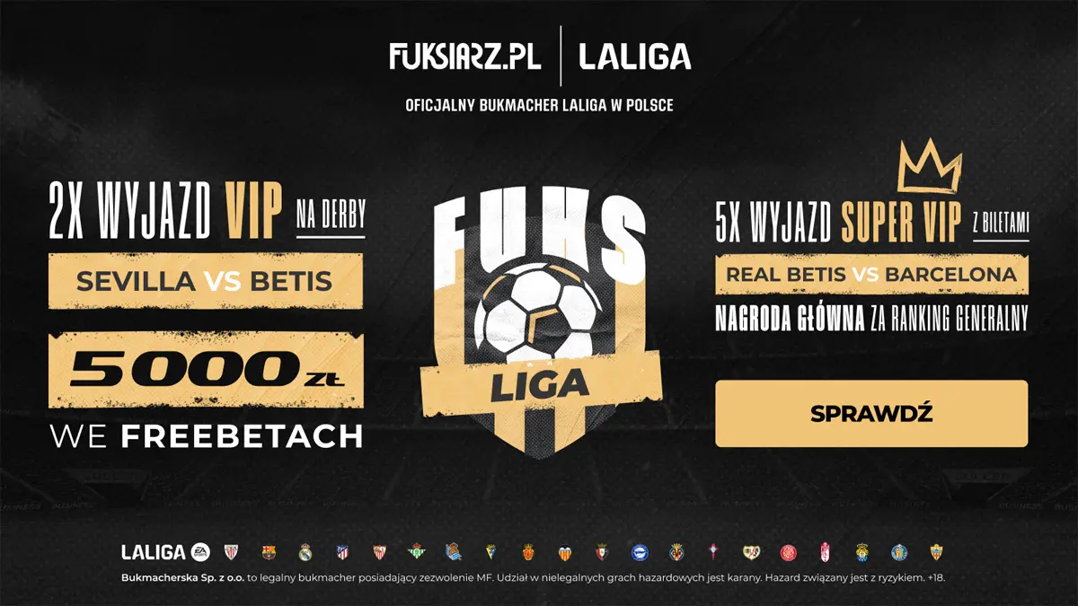 Fuks Liga: graj o wyjazdy VIP na mecze La Liga u bukmachera Fuksiarz