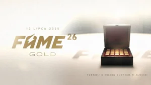 Fame 26: Gold. Karta walk, faworyci bukmacherów i transmisja na żywo